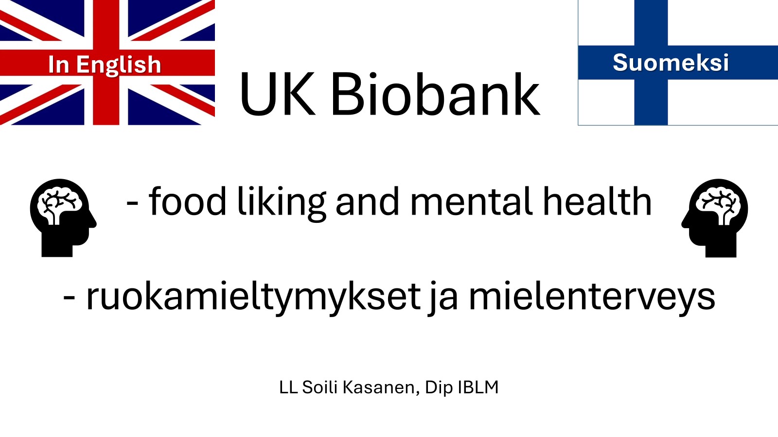 UK Biobank – food liking / ruokamieltymykset & brain health / aivoterveys