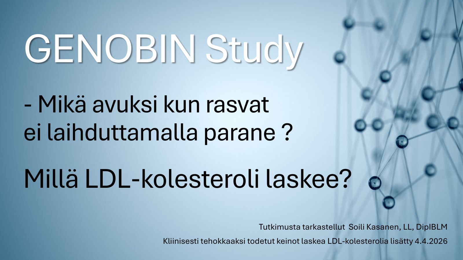Genobin Study & LDL-kolesterolin lasku